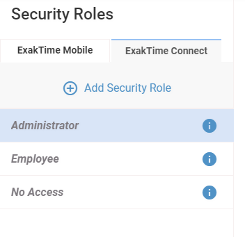 Setting_Up_An_Employee_To_Review_Their_Time_On_ExakTime_Connect__360018971493__Security_Roles_-_ExakTime_Connect_-_Roles.png